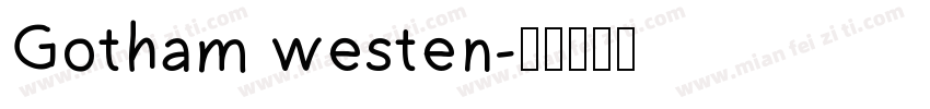 Gotham westen字体转换